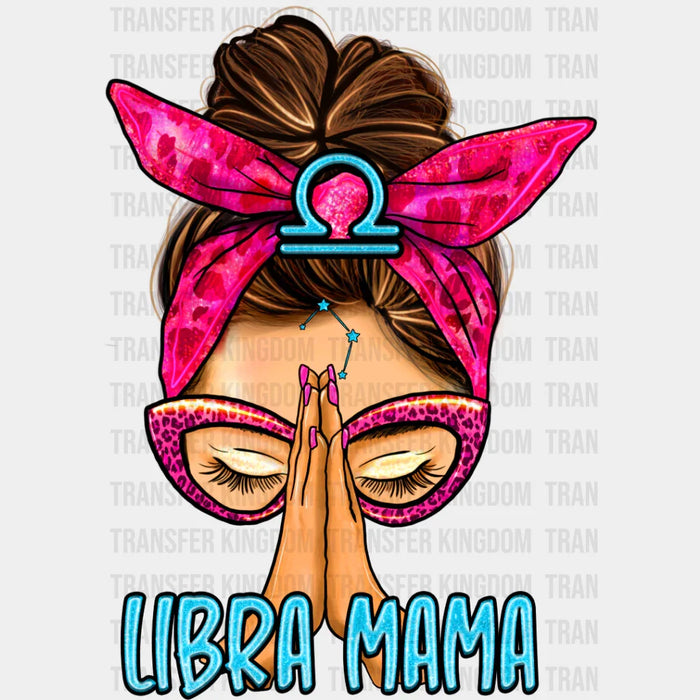 Libra Mama - Zodiac & Horoscopes DTF heat transfer