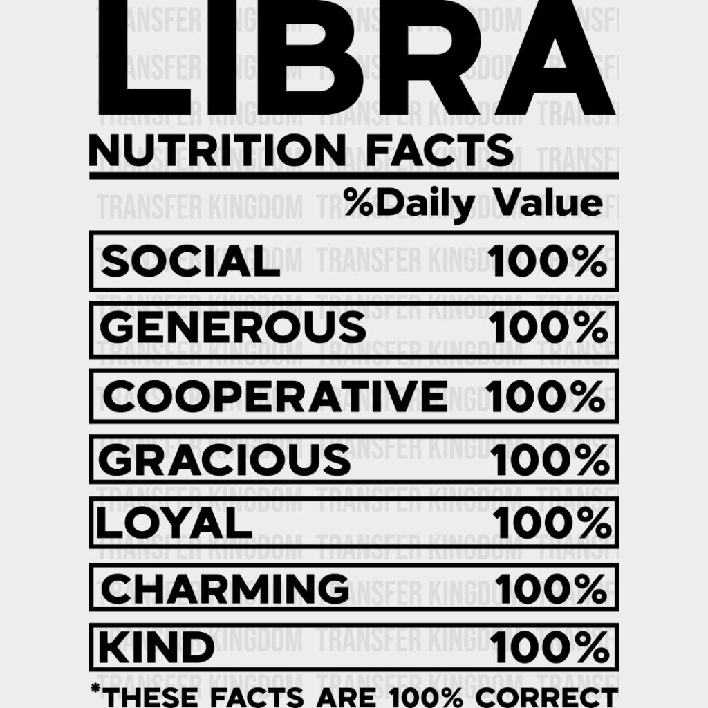 Libra Nutrition Facts - Zodiac & Horoscopes Dtf Heat Transfer Unisex S M (10’’) / Dark Color