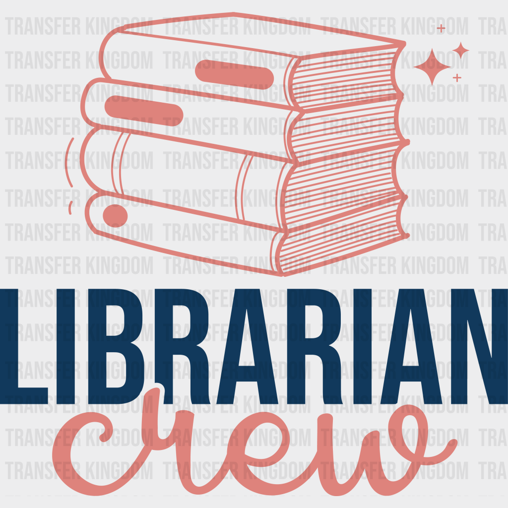 Librarian Crew Design - Dtf Heat Transfer