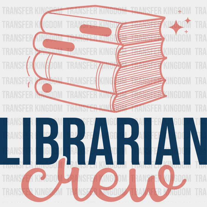 Librarian Crew Blue Design - Librarian DTF heat transfer