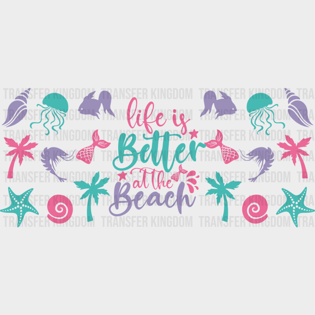 Life Is Better At The Beach Pink Purple & Teal - Summer Cup Wrap UV Sticker Permanent UV DTF Decal UVDTF