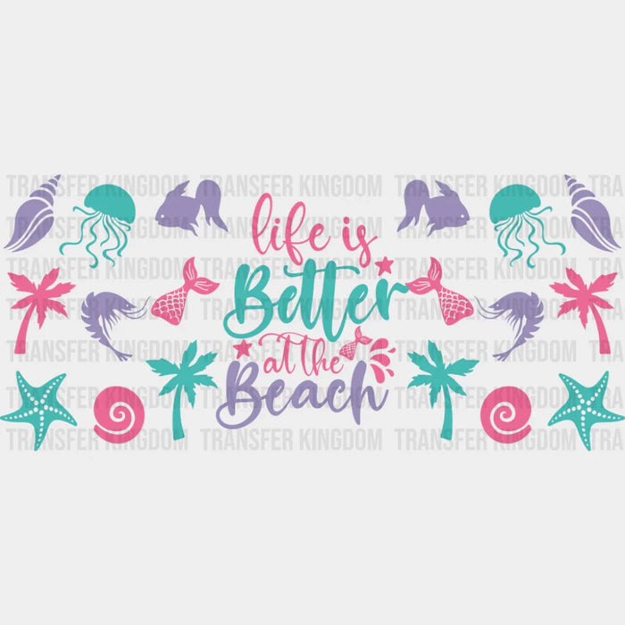 Life Is Better At The Beach Pink, Purple & Teal - Summer Cup Wrap UV Sticker Permanent UV DTF Decal