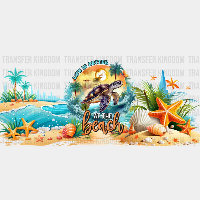 Life Is Better At The Beach Turtle Design - Summer Cup Wrap UV Sticker Permanent UV DTF Decal