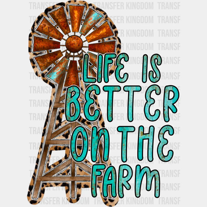 Life is Better On The Farm Windmill Design - Farmer DTF heat transfer