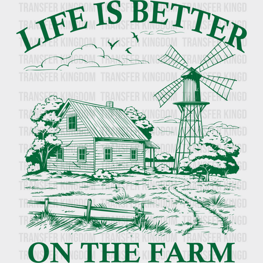 Life Is Better On The Farm - Farmer Dtf Transfer Unisex S & M (10’’) / Green Color Design See