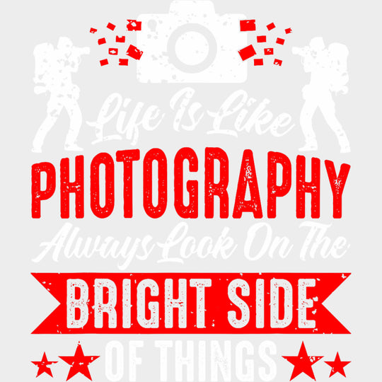 Life Is Like Photography - Photography DTF Transfers Adult Unisex - S & M (10’’) / Light Color Design (See Imaging)