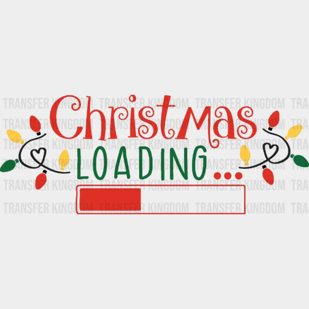 Christmas Loading Design - Dtf Heat Transfer