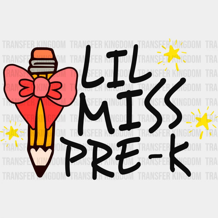 Lil Miss Pre-k B&W Design  - Pre-k DTF Heat Transfer
