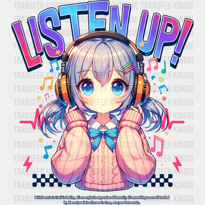Listen Up - Anime DTF heat transfer