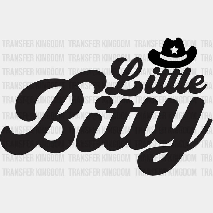 Little Bitty - Kids DTF Heat Transfer