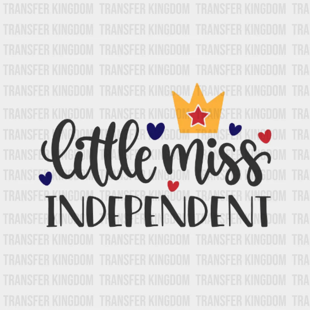 Little Miss Independent Dtf Transfer