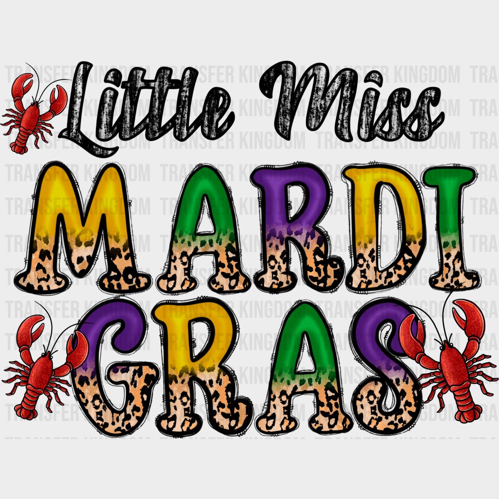 Little Miss Mardi Gras Design- Dtf Heat Transfer