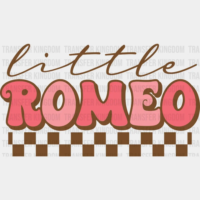 Little Romeo Valentine's Day Design - DTF heat transfer