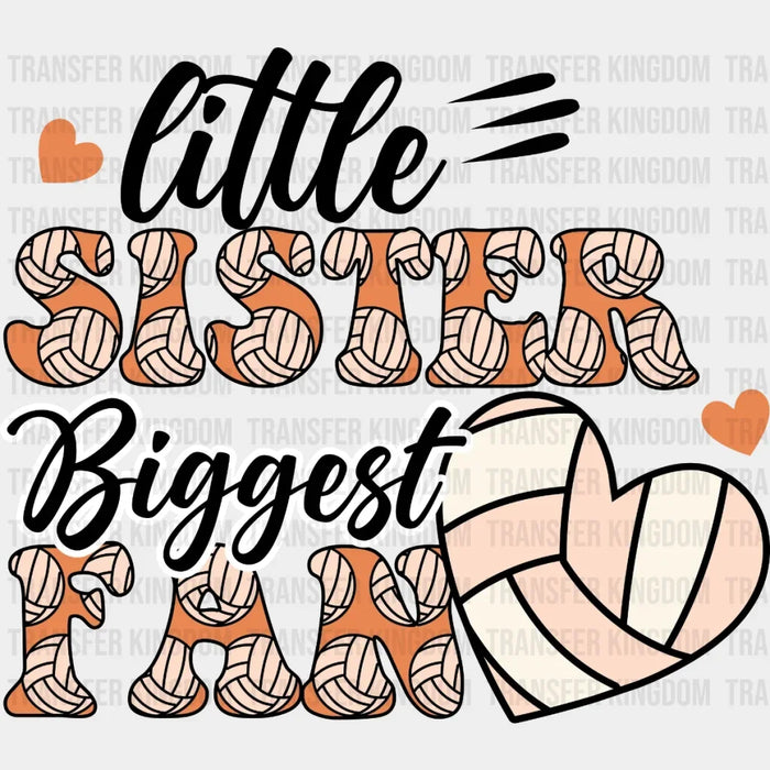 Little Sister Biggest Fan - Volleyball DTF Transfer
