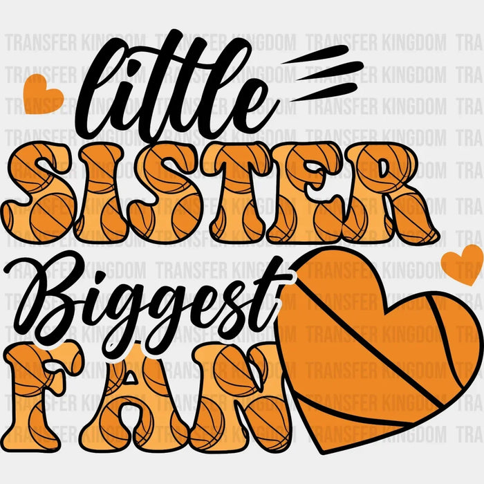 Little Sister Biggest Fun Basketball  DTF Transfer
