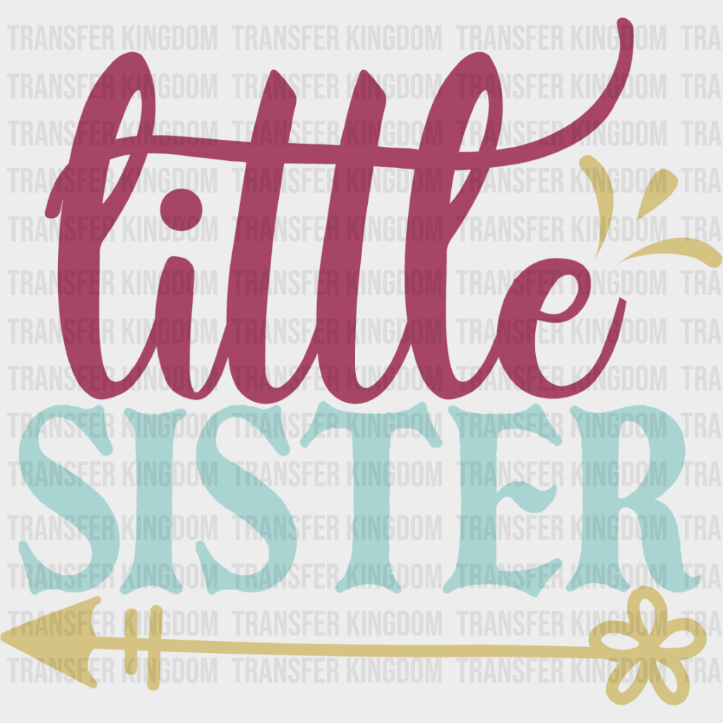 Little Sister Colorful Design - Dtf Heat Transfer