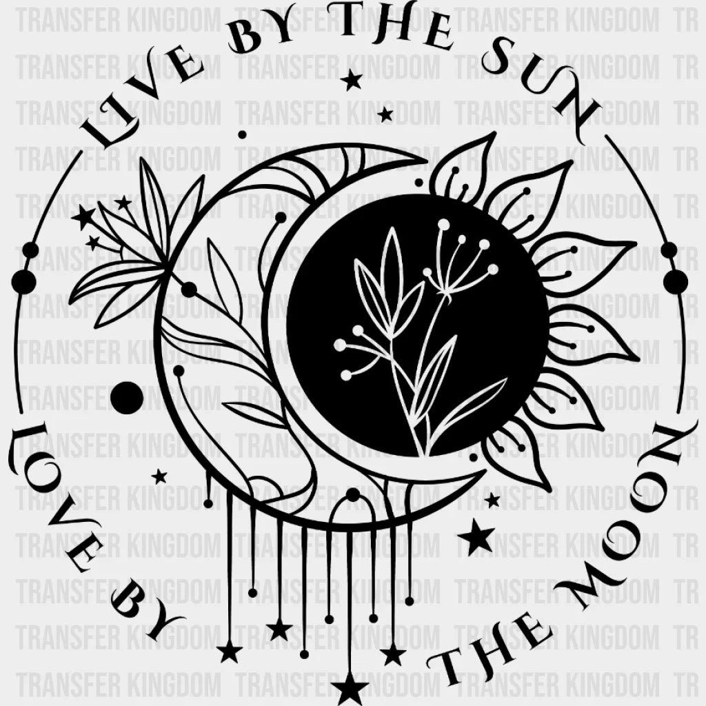 Live By The Sun Love Moon Design - Dtf Heat Transfer