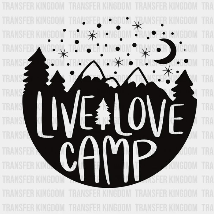 Live Love Camp Design - DTF heat transfer