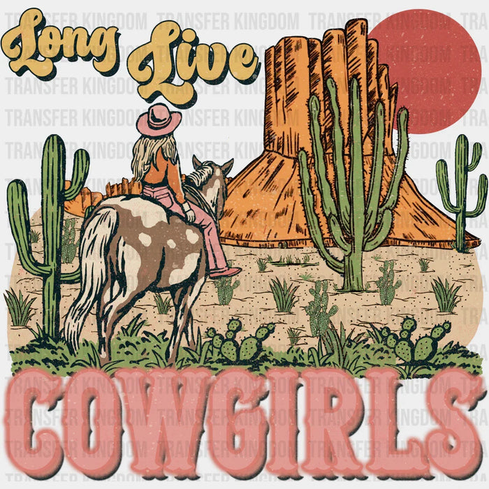 Long Live Cowgirls Cactus Desert Design - Western DTF Transfers