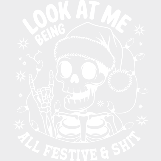 Look At Me Being All Festive - Christmas DTF Transfer Adult Unisex - S & M (10’’) / Light Color Design (See Imaging)