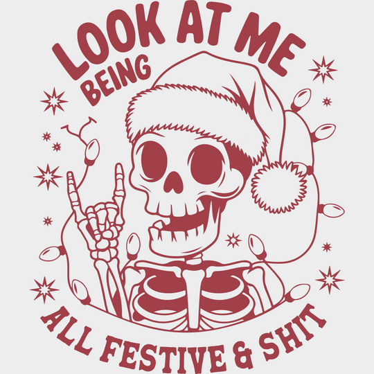 Look At Me Being All Festive - Christmas DTF Transfer Adult Unisex - S & M (10’’) / Red Color Design (See Imaging)