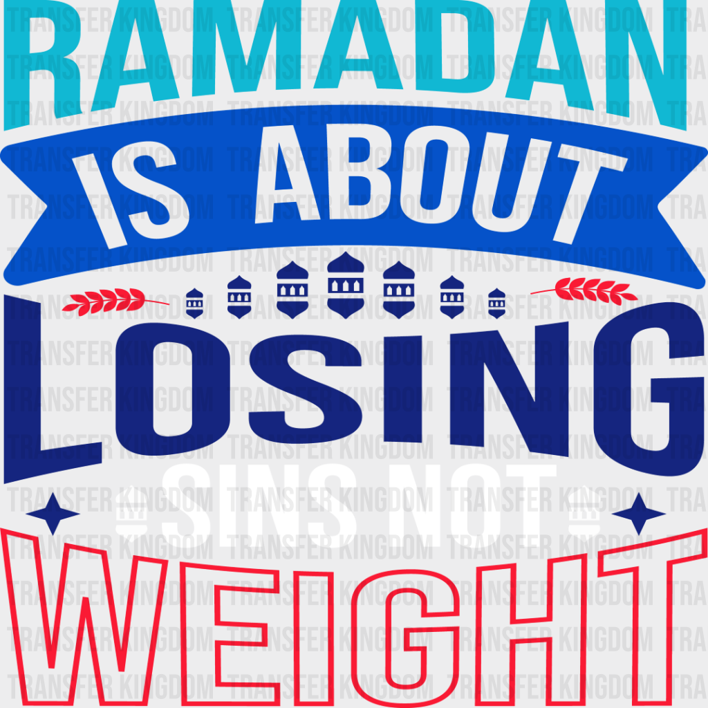 Losing Sins Not Weight - Muslim Dtf Transfer Unisex S & M (10’’) / Light Color Design See Imaging