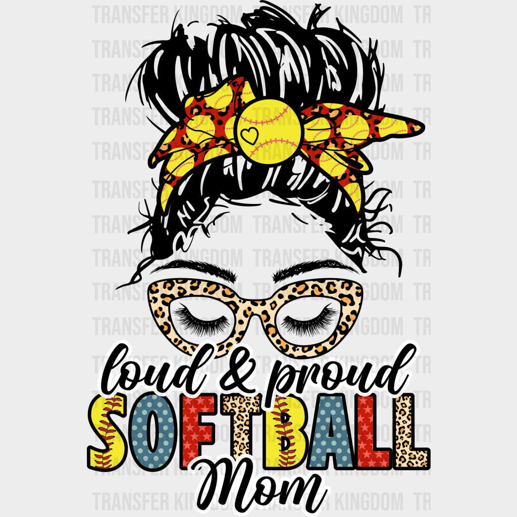 Loud And Proud Softball Mom - Dtf Heat Transfer Unisex S & M (10’’) / Dark Color Design (See