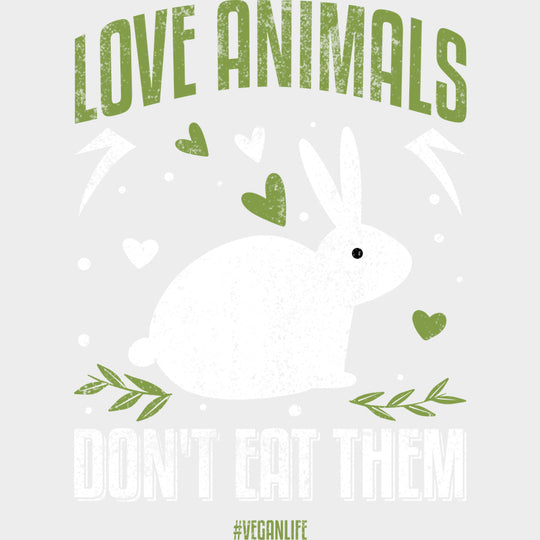 Love Animals Don’t Eat Them - Vegan DTF Transfers - Adult Unisex - S & M (10’’) / Light Color Design (See Imaging)