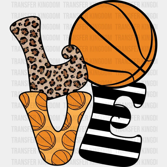 Love Basketball  DTF Transfer