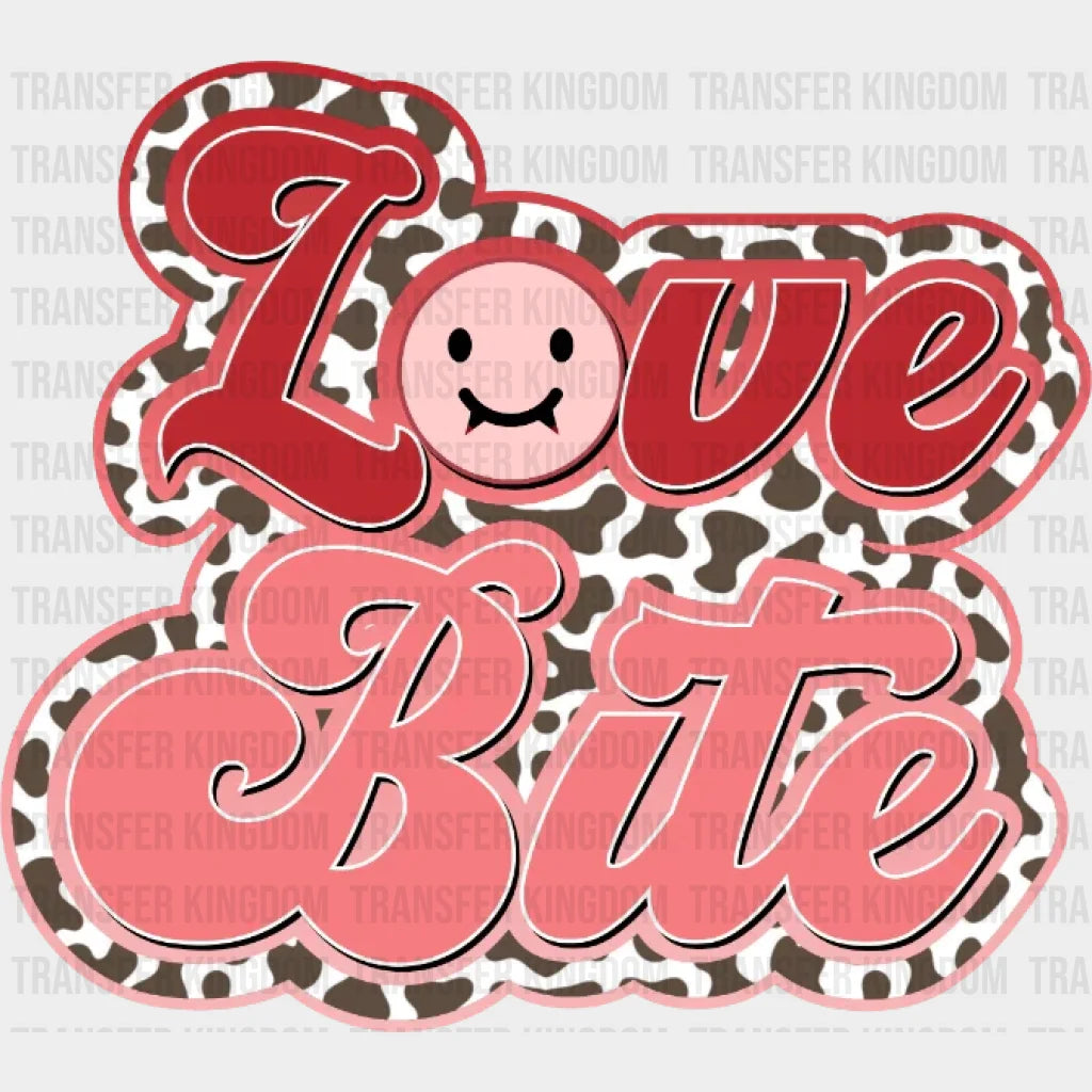 Love Bite Retro Valentines Day Design - Dtf Heat Transfer