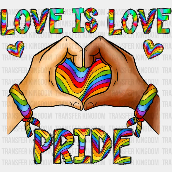 Love Is Love Pride - Pride Month DTF heat transfer