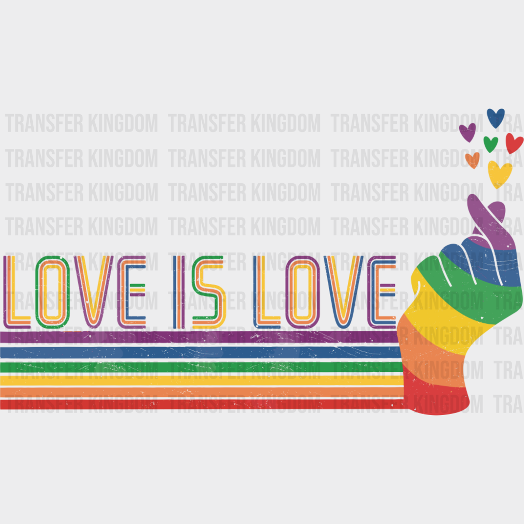 Love Is Love Rainbow - Gay DTF Transfer Adult Unisex - S & M (10’’) / Dark Color Design (See Imaging)
