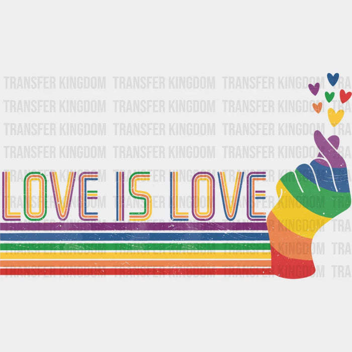 Love Is Love Rainbow - Gay DTF Transfer