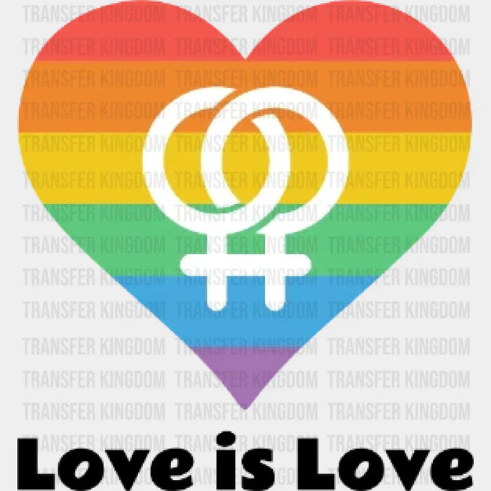 Love Is Love Rainbow Heart - LGBT PRIDE DTF heat transfer