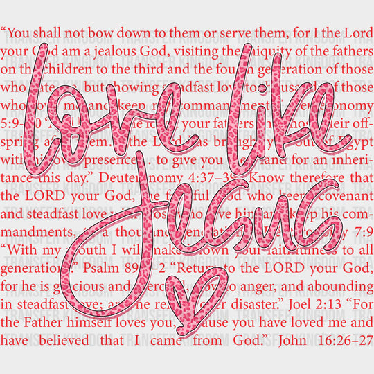 Love Like Jesus Red & Pink - Valentine's Day DTF Transfers transfer-kingdom Dark Color Design (See Imaging)
