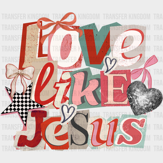 Love Like Jesus Retro Cutout Design - Valentine's Day DTF Transfers transfer-kingdom