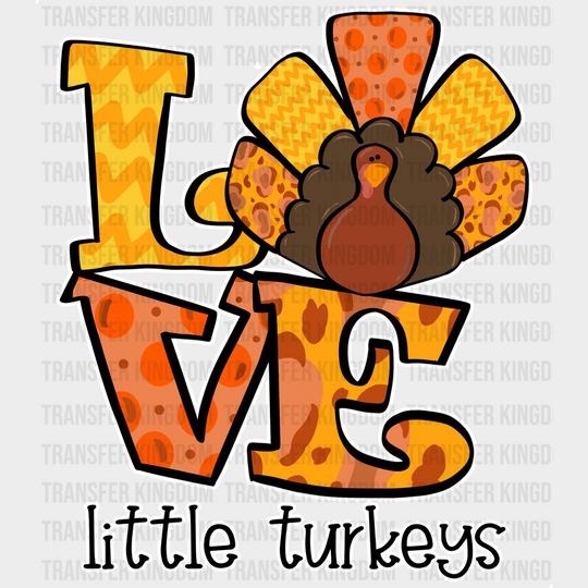 Love Little Turkeys Yellow And Orange - Thanksgiving Dtf Transfer Unisex S & M (10’’) / Light