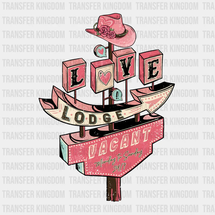 LOVE LODGE VACANT - DTF heat transfer