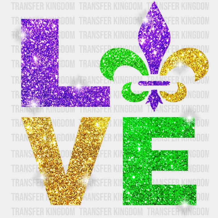 Glitter Love Mardi Gras Design - Mardi Gras DTF heat transfer