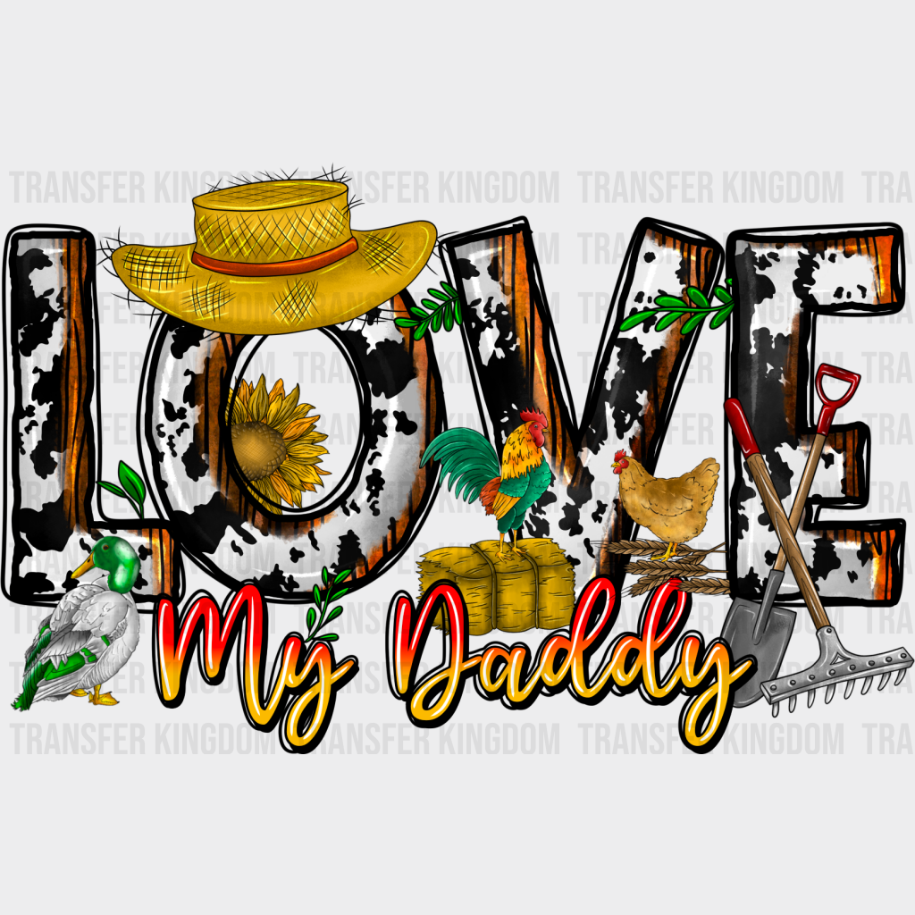 Love My Daddy Hat Design - Farmer Dtf Transfer Unisex S & M (10’’) / Dark Color See Imaging