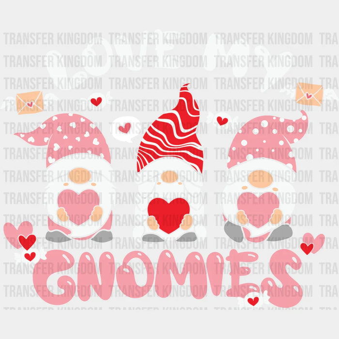LOVE MY GNOMIES - Valentine's Day DTF heat transfer