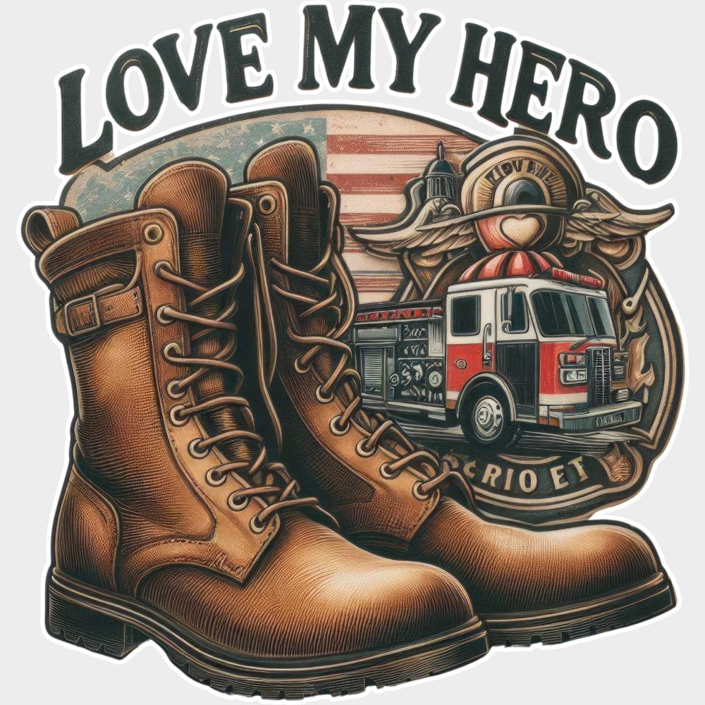 Love My Hero - Fire Department DTF Transfers transfer-kingdom Light Color Design (See Imaging)