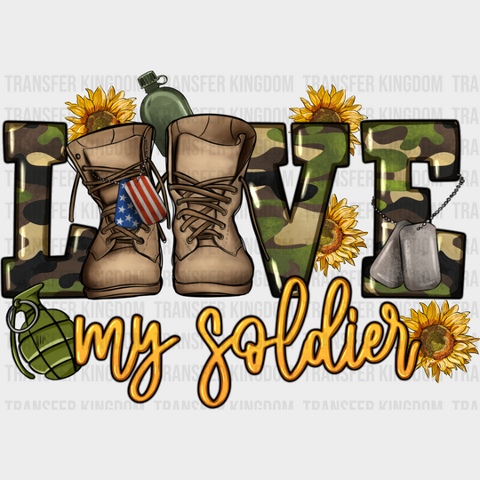 Love My Soldier - Army Dtf Transfer Unisex S & M (10’’) / Dark Color Design See Imaging