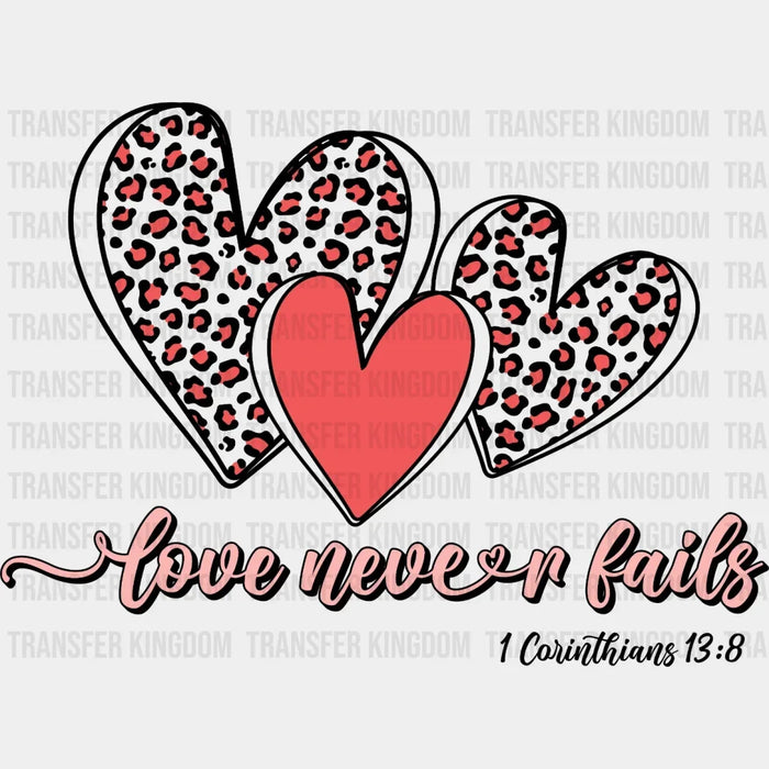 Love Never Fails DTF Transfers