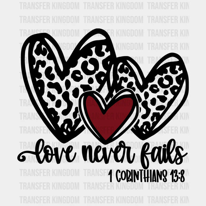 Love Never Fails Valentine's Day Design - DTF heat transfer