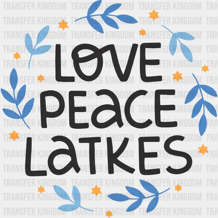 Love Peace Latkes Design - Hanukkah DTF heat transfer