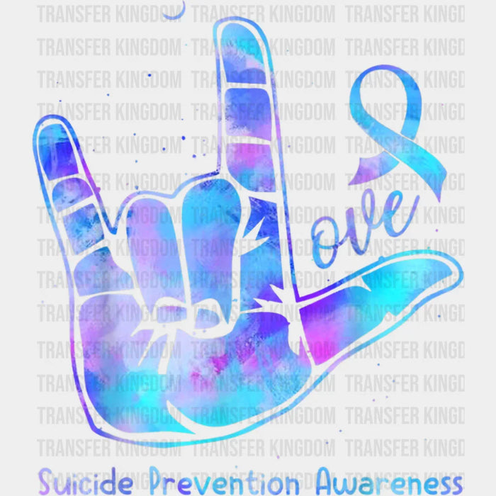 Love - Suicide Awareness DTF Transfer