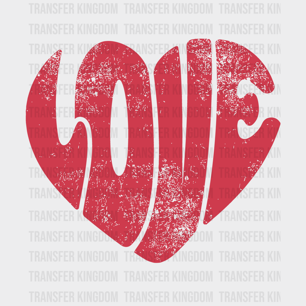 Love Valentines Day Design - Dtf Heat Transfer