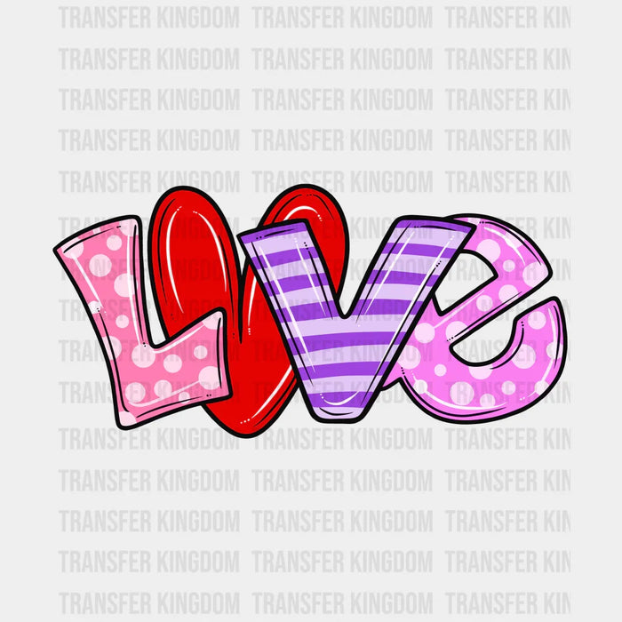 Love Valentine's Day Design - DTF heat transfer
