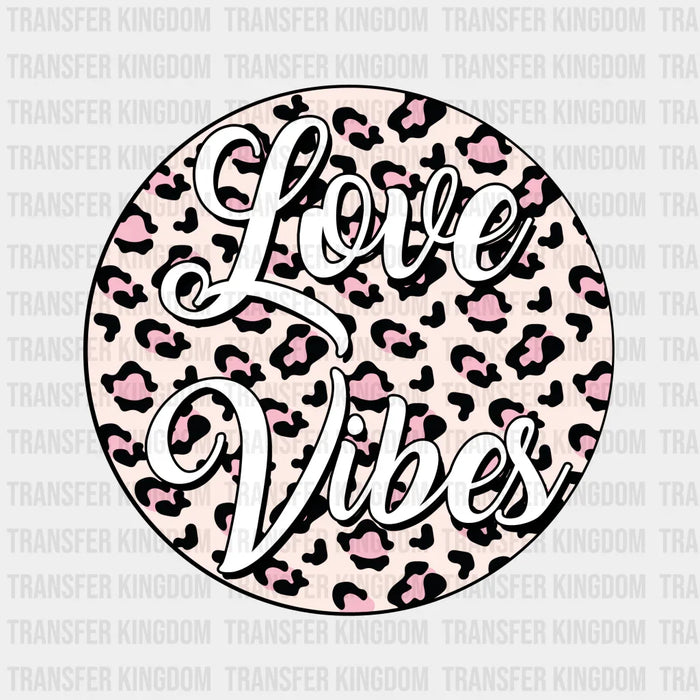 LOVE VIBES - DTF heat transfer